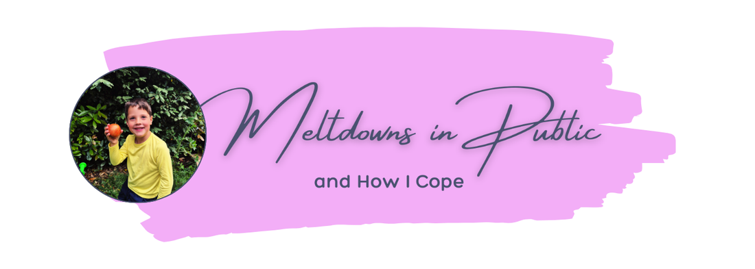 Meltdowns In Public - And How I Cope