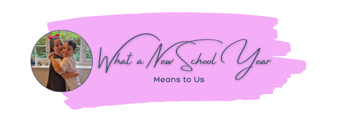 What a New School Year Means to Us