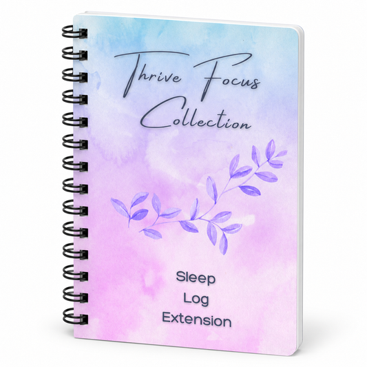 Sleep Log Extension | Thrive Focus Collection